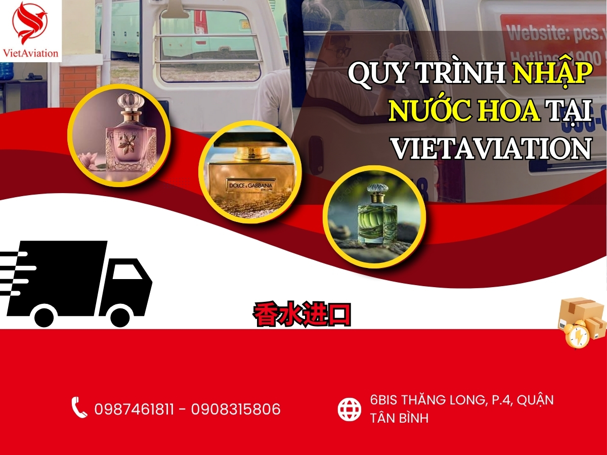 Quy trình vận chuyển nước hoa về Việt Nam