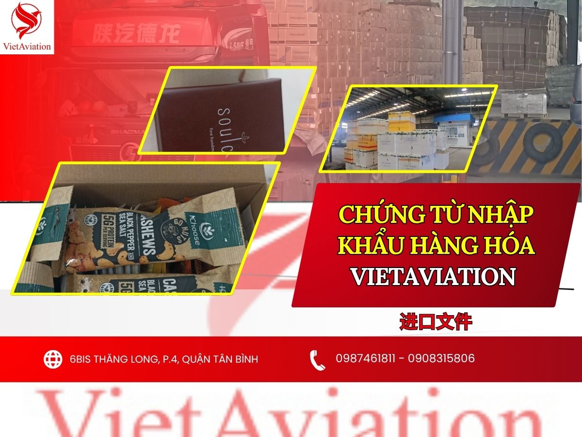 Các chứng từ phải có trong nhập khẩu hàng hóa
