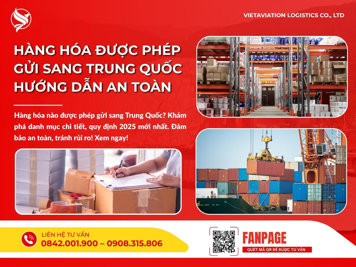 Hàng Hóa Được Phép Gửi Sang Trung Quốc Hướng Dẫn An Toàn