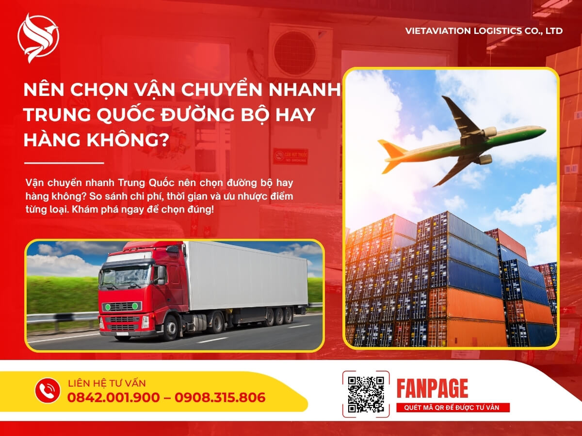 Nên chọn vận chuyển nhanh Trung Quốc đường bộ hay hàng không?