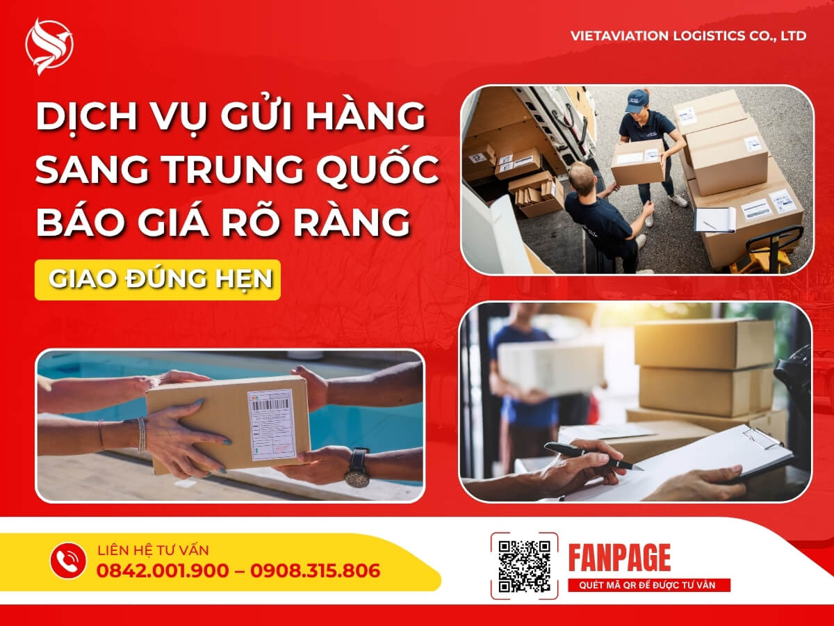 Dịch vụ gửi hàng sang Trung Quốc Báo giá rõ ràng, giao đúng hẹn