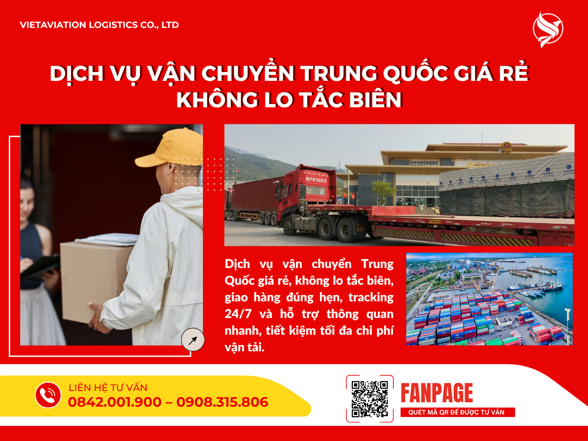 Dịch vụ vận chuyển Trung Quốc giá rẻ không lo tắc biên