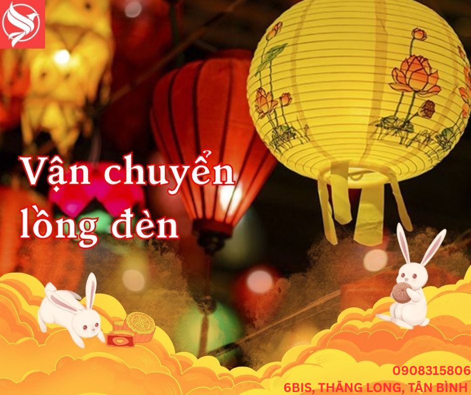 Gửi Lồng Đèn Trung Thu An Toàn, Nhanh Chóng