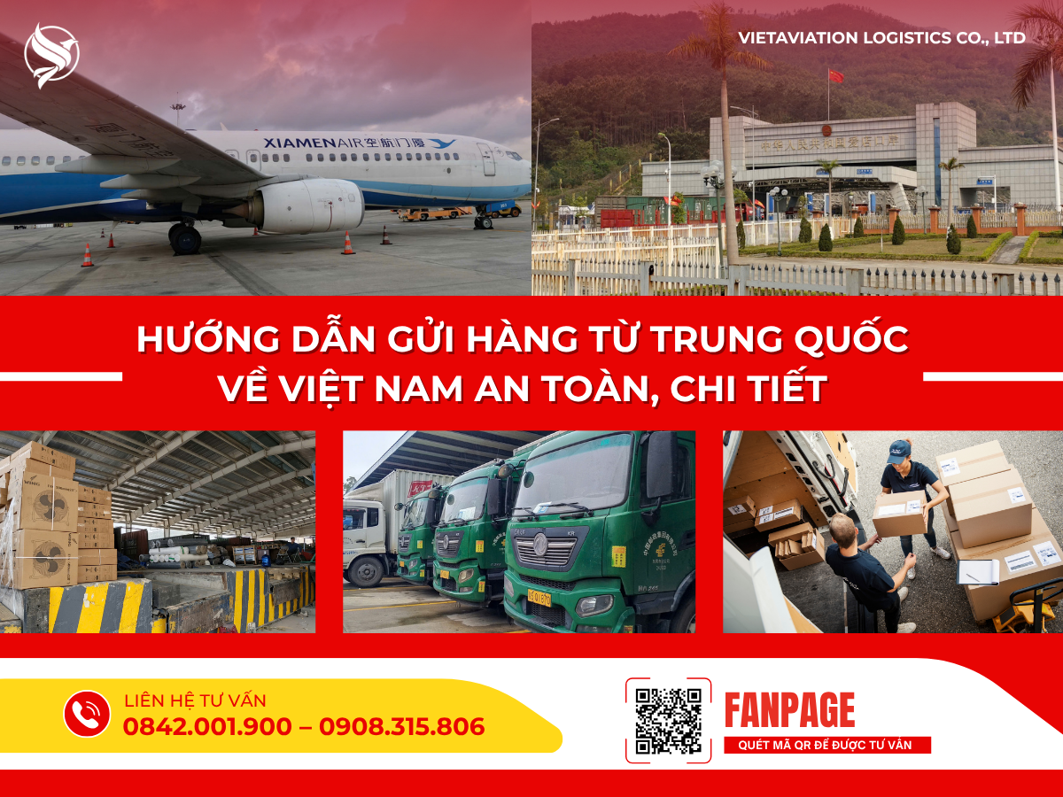 Hướng dẫn gửi hàng từ Trung Quốc về Việt Nam an toàn, chi tiết