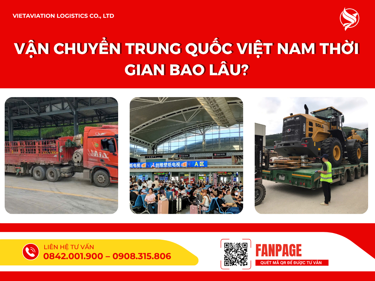 Vận chuyển Trung Quốc Việt Nam thời gian bao lâu?