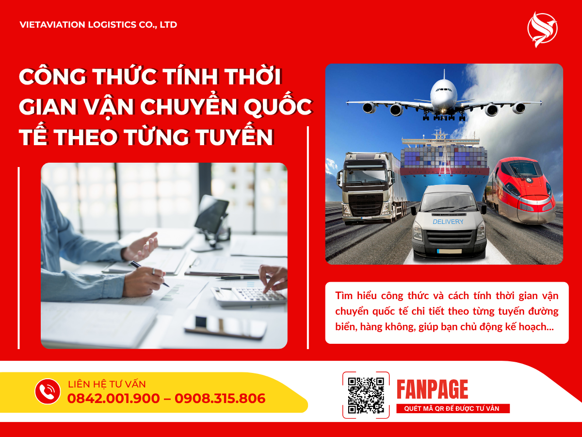 Công thức tính thời gian vận chuyển quốc tế theo từng tuyến