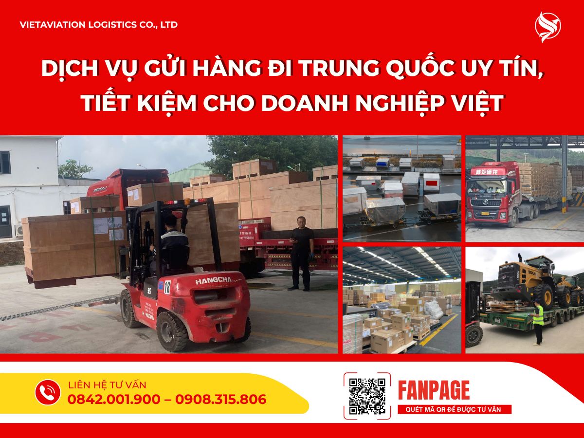Dịch vụ gửi hàng đi Trung Quốc uy tín, tiết kiệm cho doanh nghiệp Việt