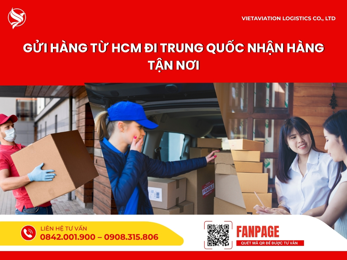 Gửi hàng từ HCM đi Trung Quốc nhận hàng tận nơi