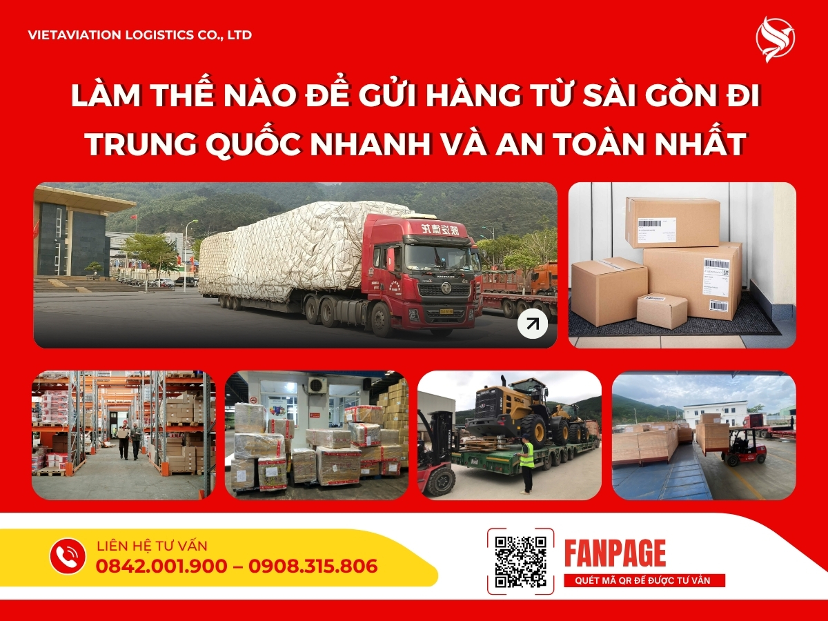 Làm thế nào để gửi hàng từ Sài Gòn đi Trung Quốc nhanh và an toàn nhất
