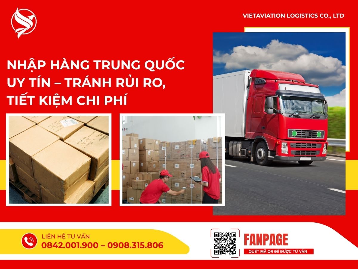 Nhập hàng Trung Quốc uy tín – Tránh rủi ro, tiết kiệm chi phí