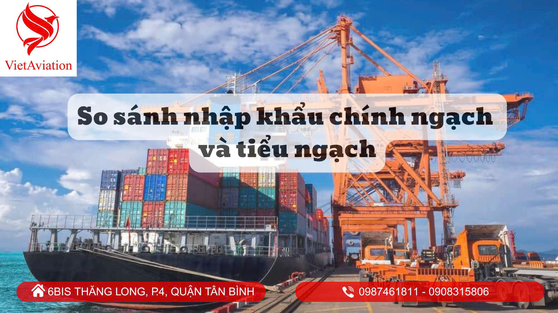 So sánh nhập chính ngạch và tiểu ngạch