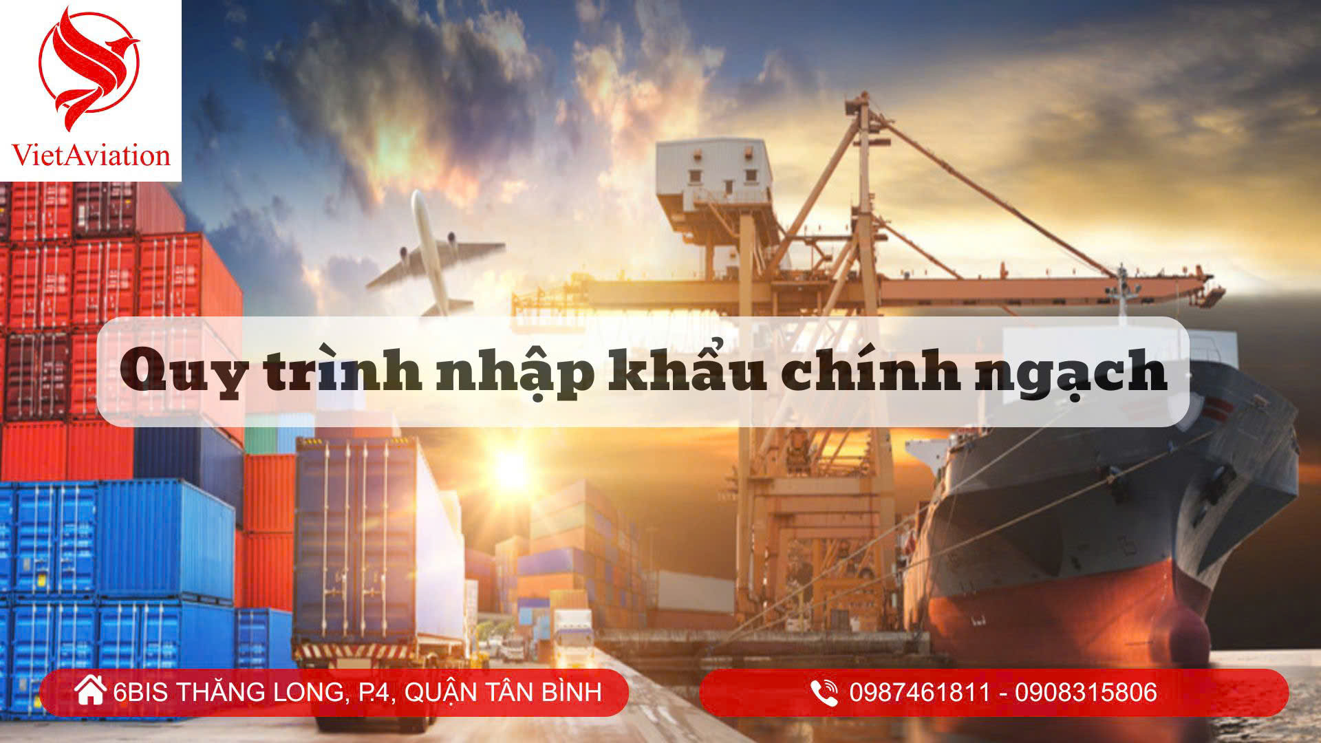 Quy trình nhập khẩu hàng hóa chính ngạch hiện nay
