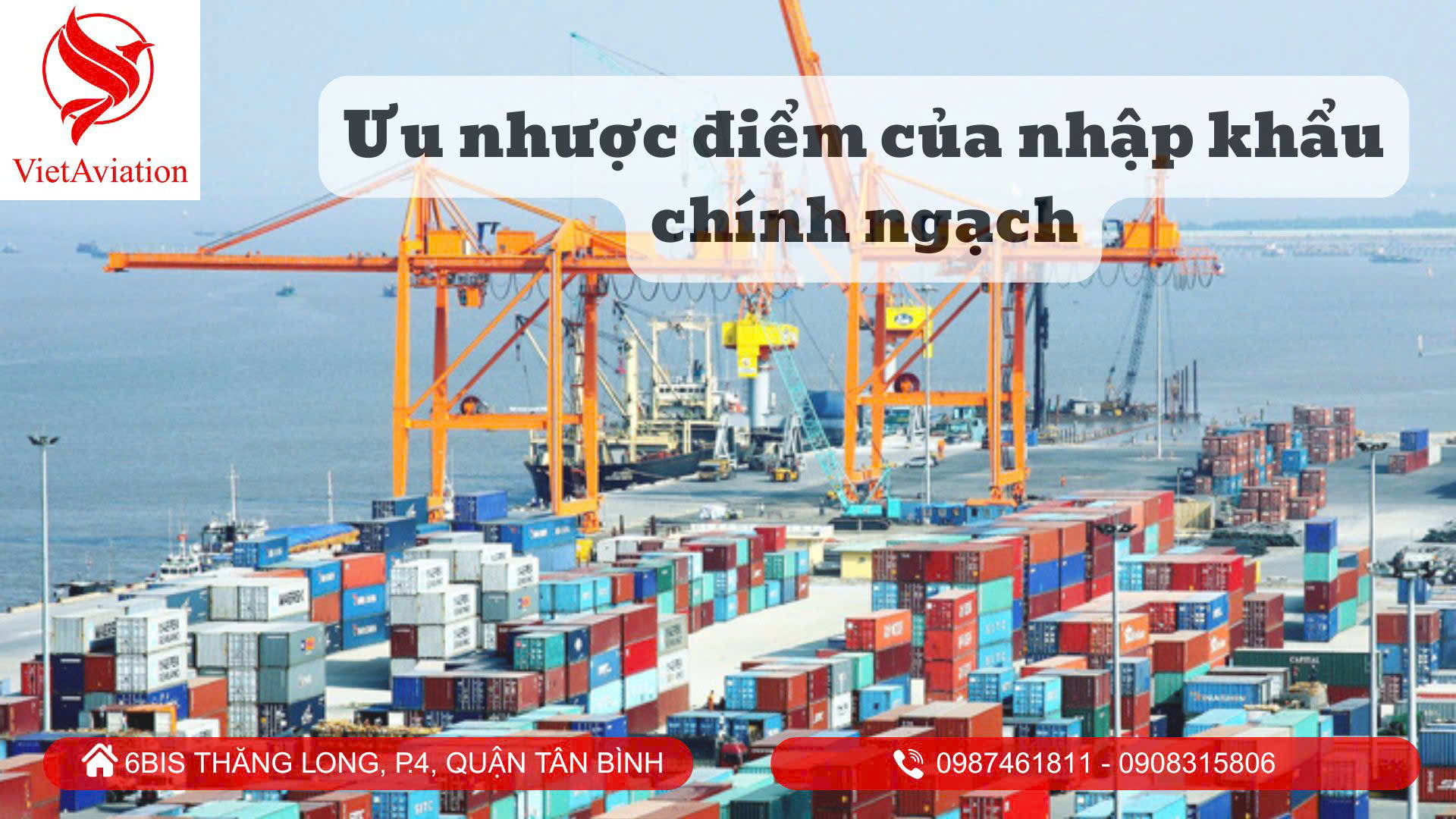 Ưu nhược điểm của nhập khẩu hàng hóa chính ngạch