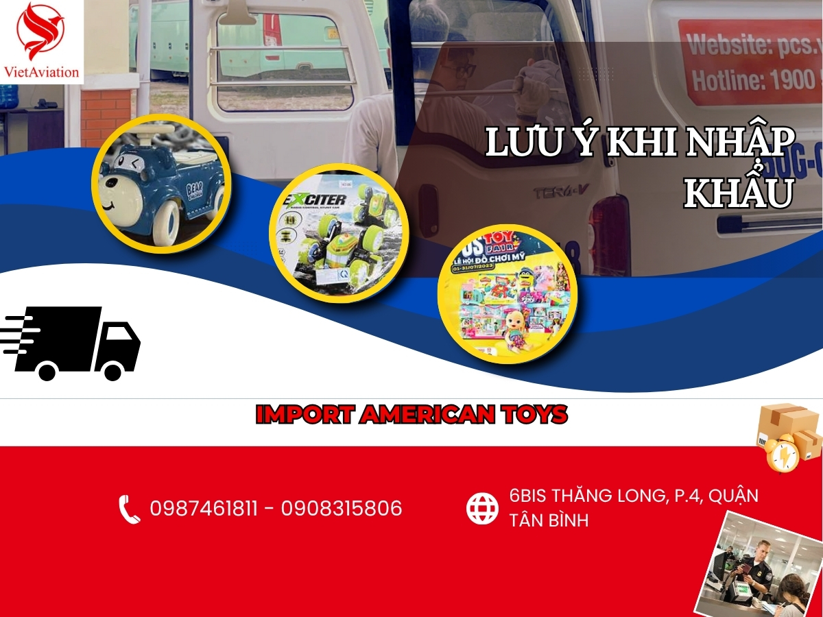 Lưu ý khi nhập khẩu