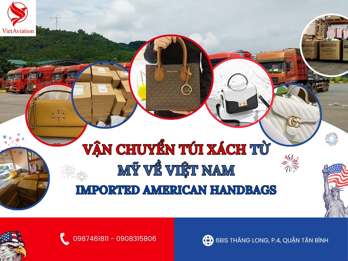 Vận chuyển túi xách từ Mỹ về việt Nam