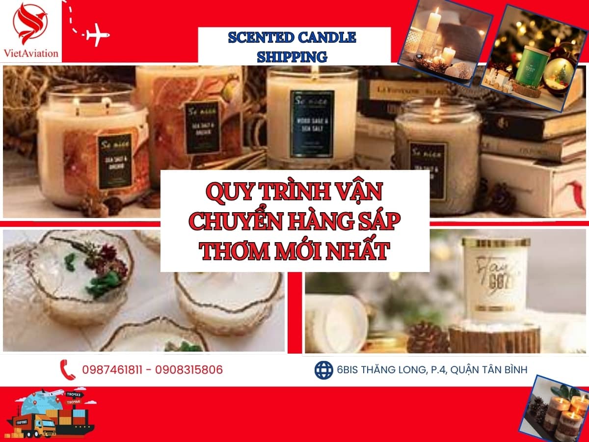 Quy trình vận chuyền hàng sáp thơm tại VietAviation
