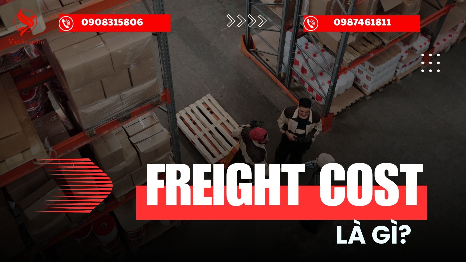 freight-cost-nhung-yeu-to-anh-huong-ve-chi-phi freight-cost-nhung-yeu-to-anh-huong-ve-chi-phi