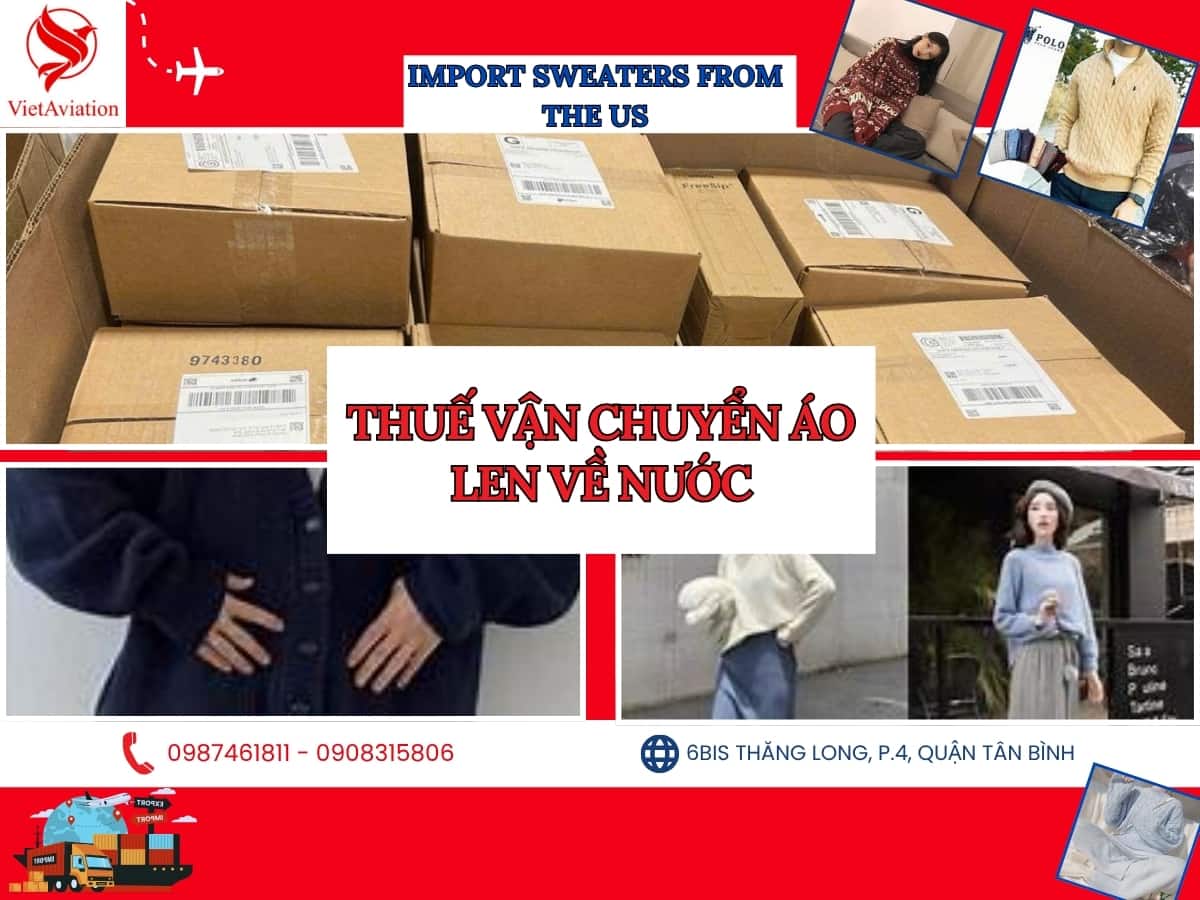 Thuế vận chuyển hàng áo len từ Mỹ