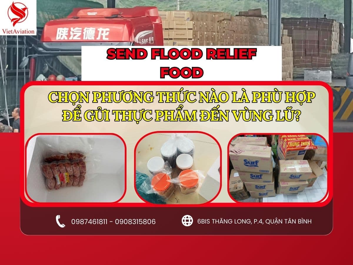 Nên chọn loại phương tiện nào để gửi thực phẩm cứu trợ đến tay bà con nhanh nhất?