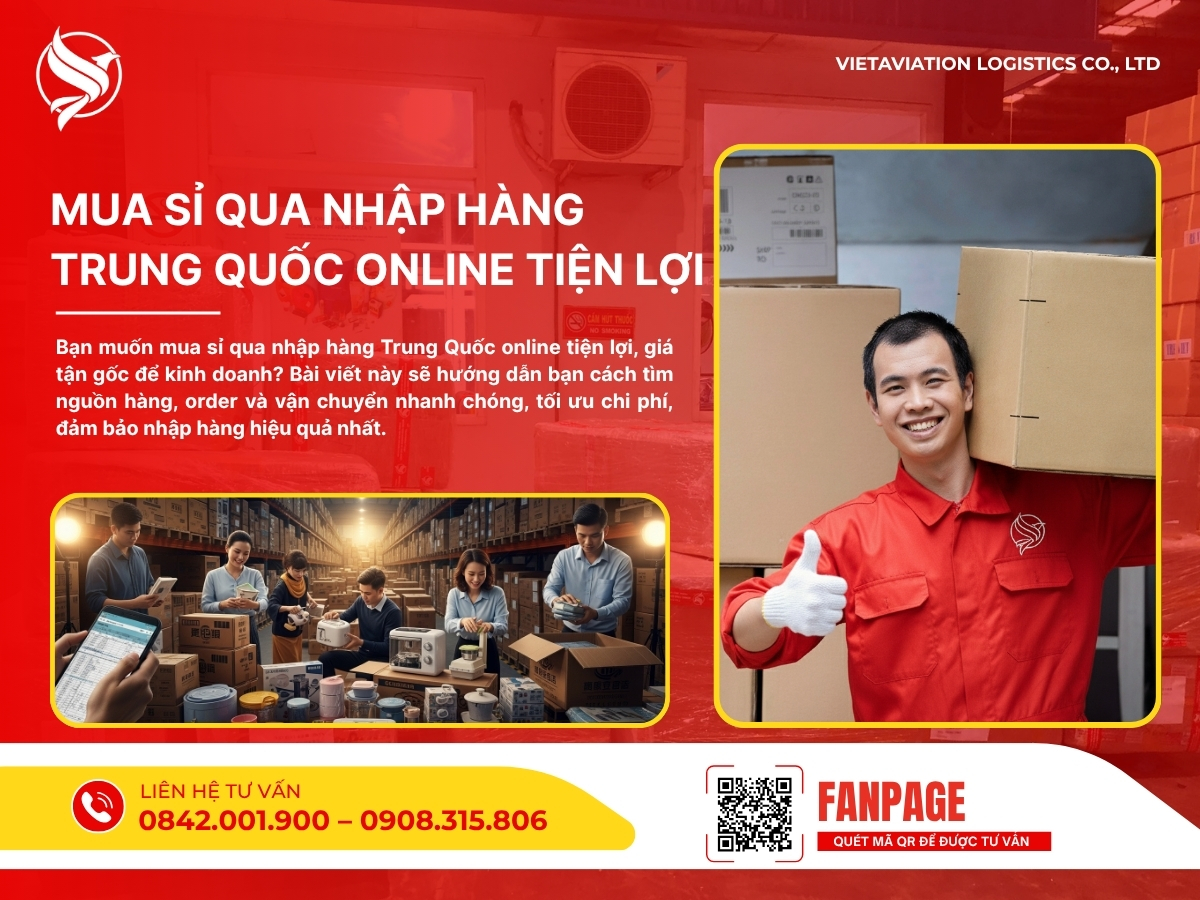 Mua sỉ qua nhập hàng Trung Quốc online tiện lợi