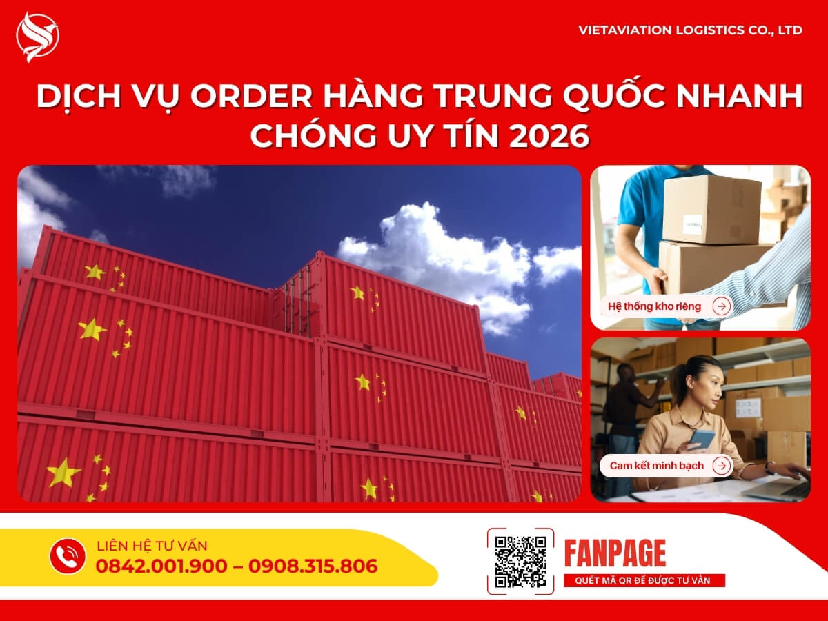 Dịch vụ order hàng Trung Quốc nhanh chóng uy tín 2026