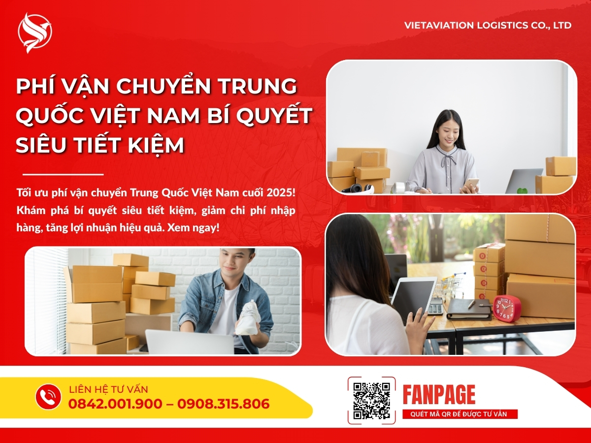 Phí vận chuyển Trung Quốc Việt Nam Bí quyết siêu tiết kiệm