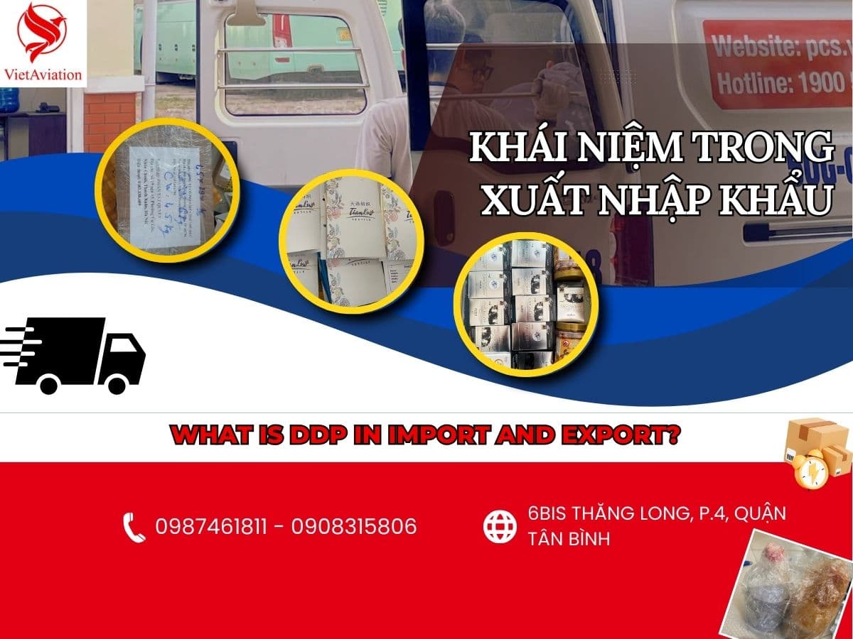 DDP là gì trong xuất nhập khẩu hàng hóa?