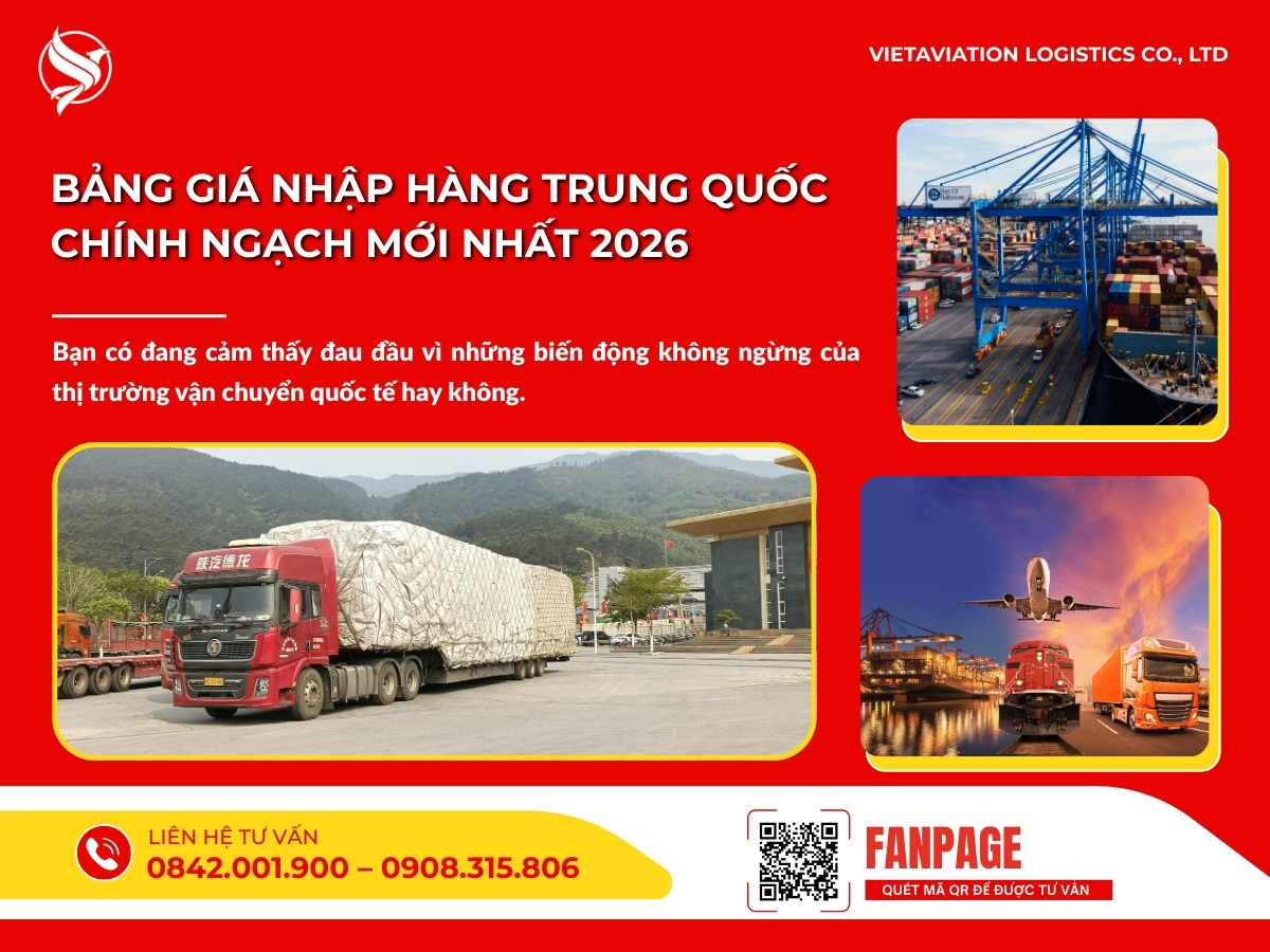 Bảng giá nhập hàng Trung Quốc chính ngạch mới nhất 2026