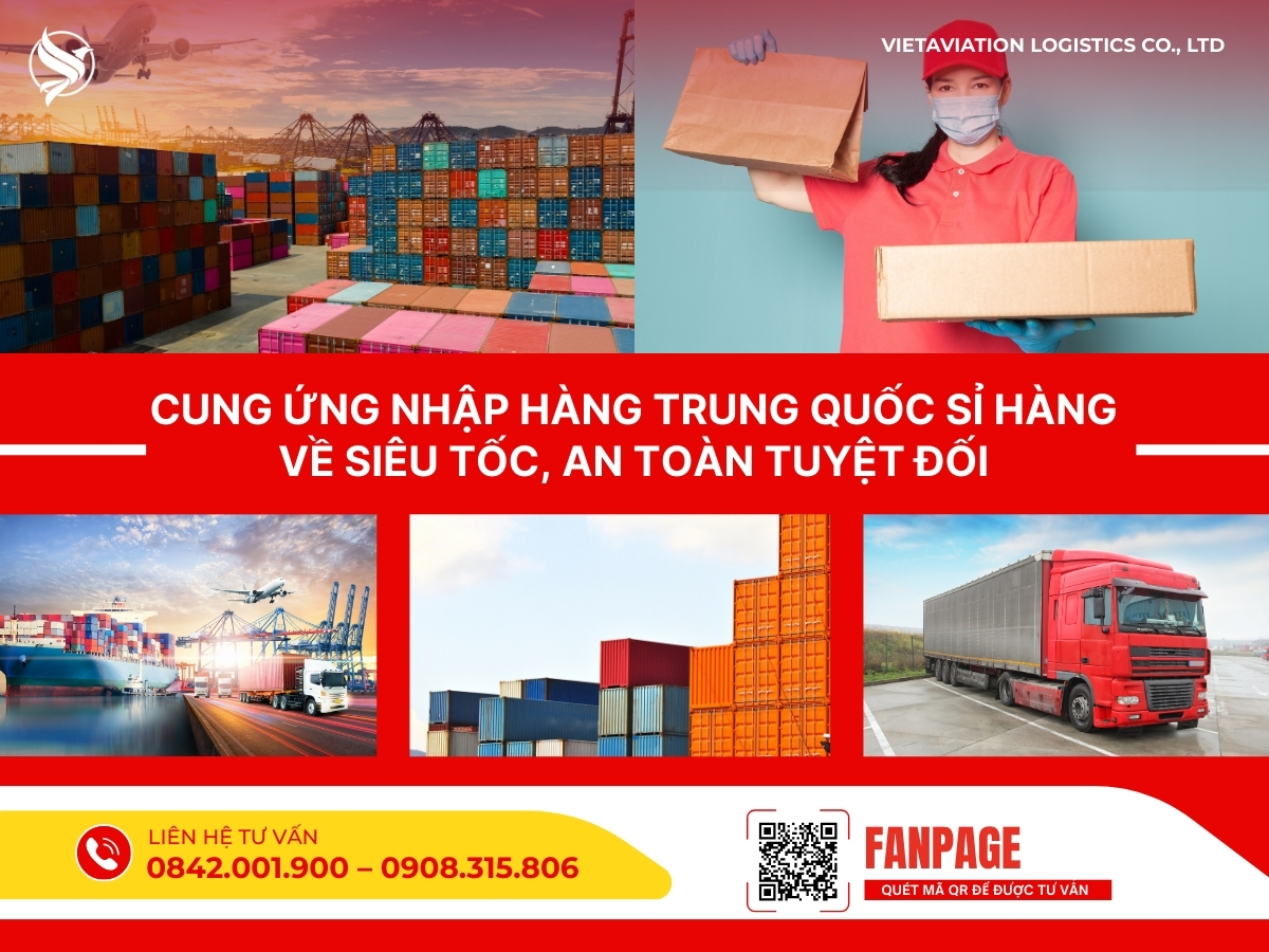 Cung ứng nhập hàng trung quốc sỉ Hàng về siêu tốc, an toàn tuyệt đối