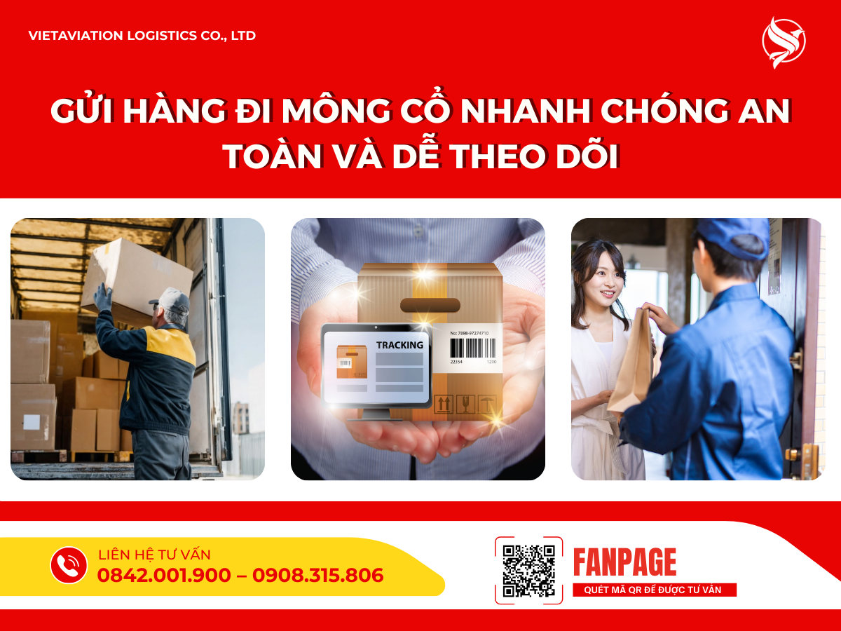 Gửi hàng đi Mông Cổ nhanh chóng an toàn và dễ theo dõi
