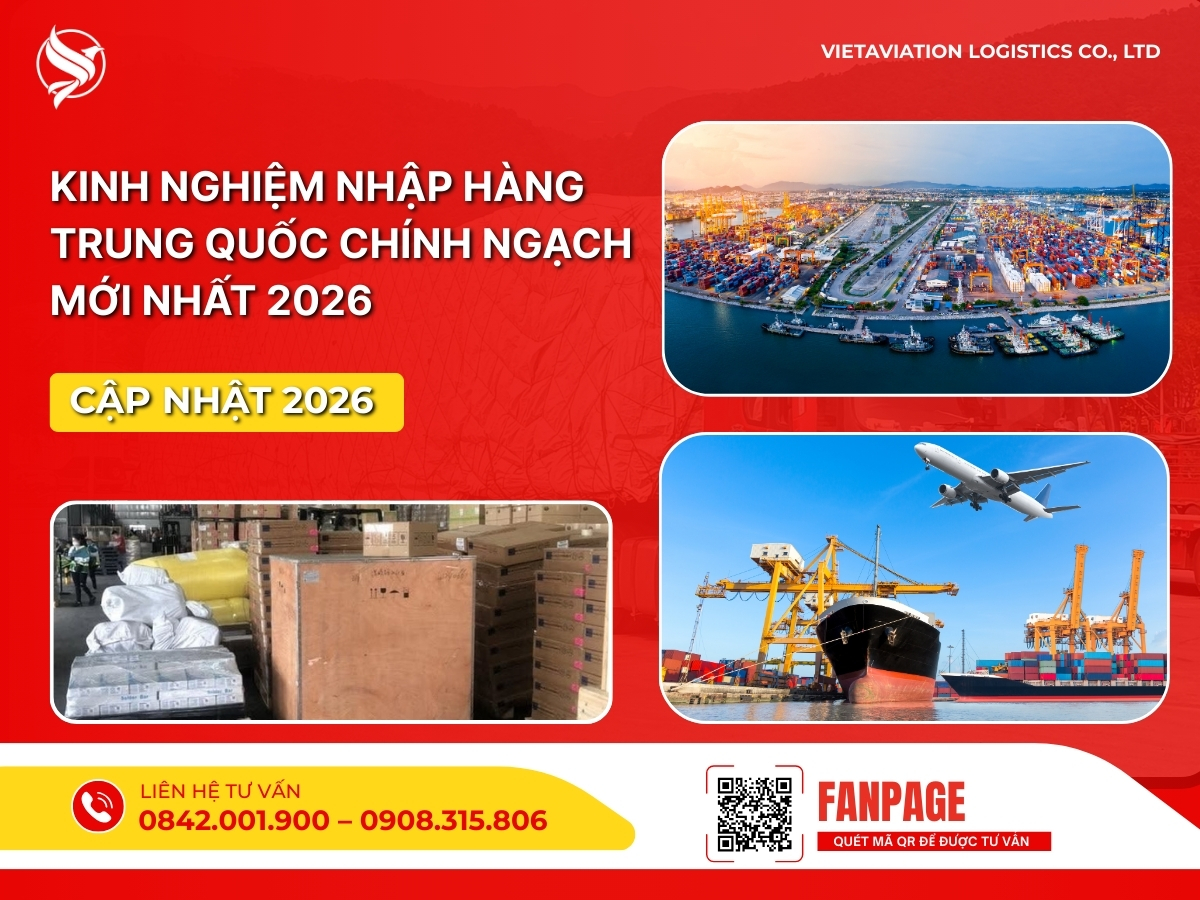 Kinh nghiệm nhập hàng Trung Quốc chính ngạch mới nhất 2026