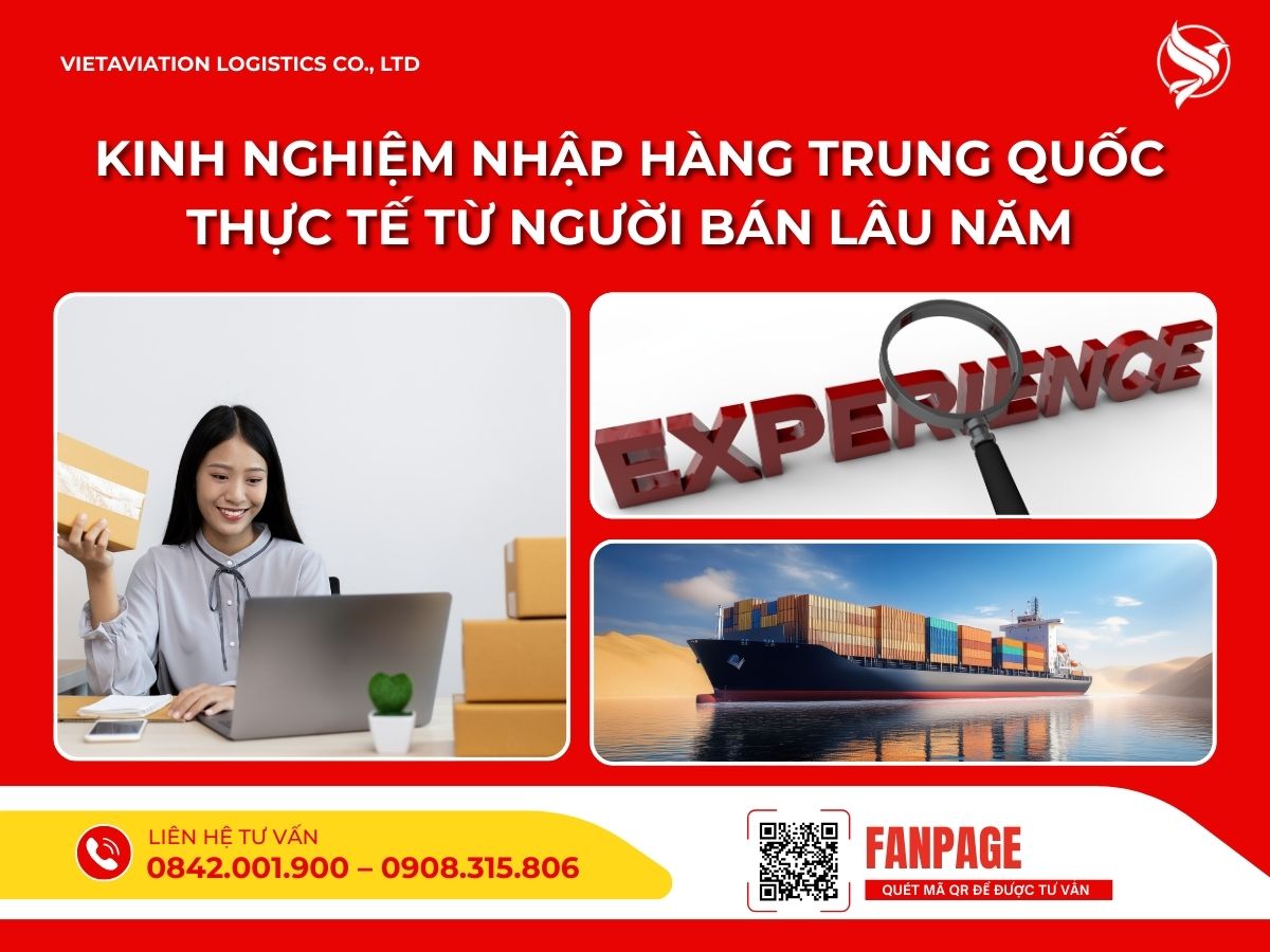 Kinh nghiệm nhập hàng Trung Quốc thực tế từ người bán lâu năm