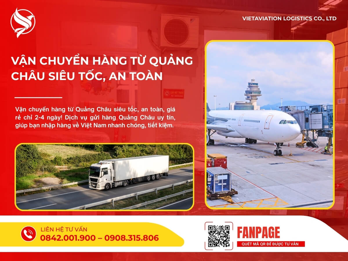 Vận chuyển hàng từ Quảng Châu siêu tốc, an toàn