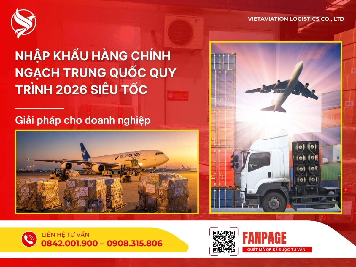 Nhập khẩu hàng chính ngạch trung quốc quy trình 2026 siêu tốc