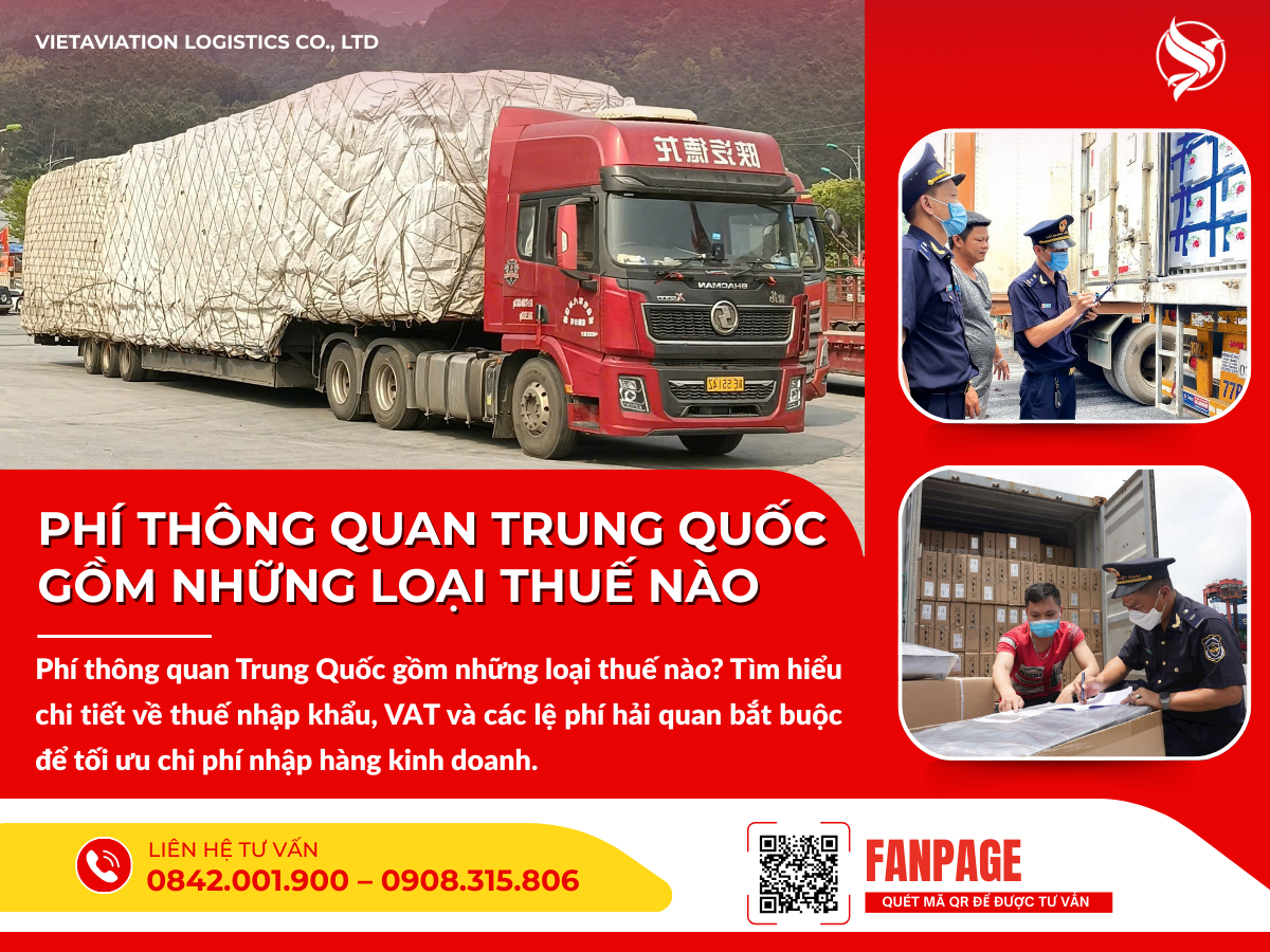 Phí thông quan Trung Quốc gồm những loại thuế nào