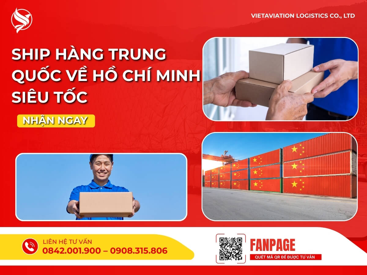 Ship hàng Trung Quốc về Hồ Chí Minh siêu tốc nhận ngay