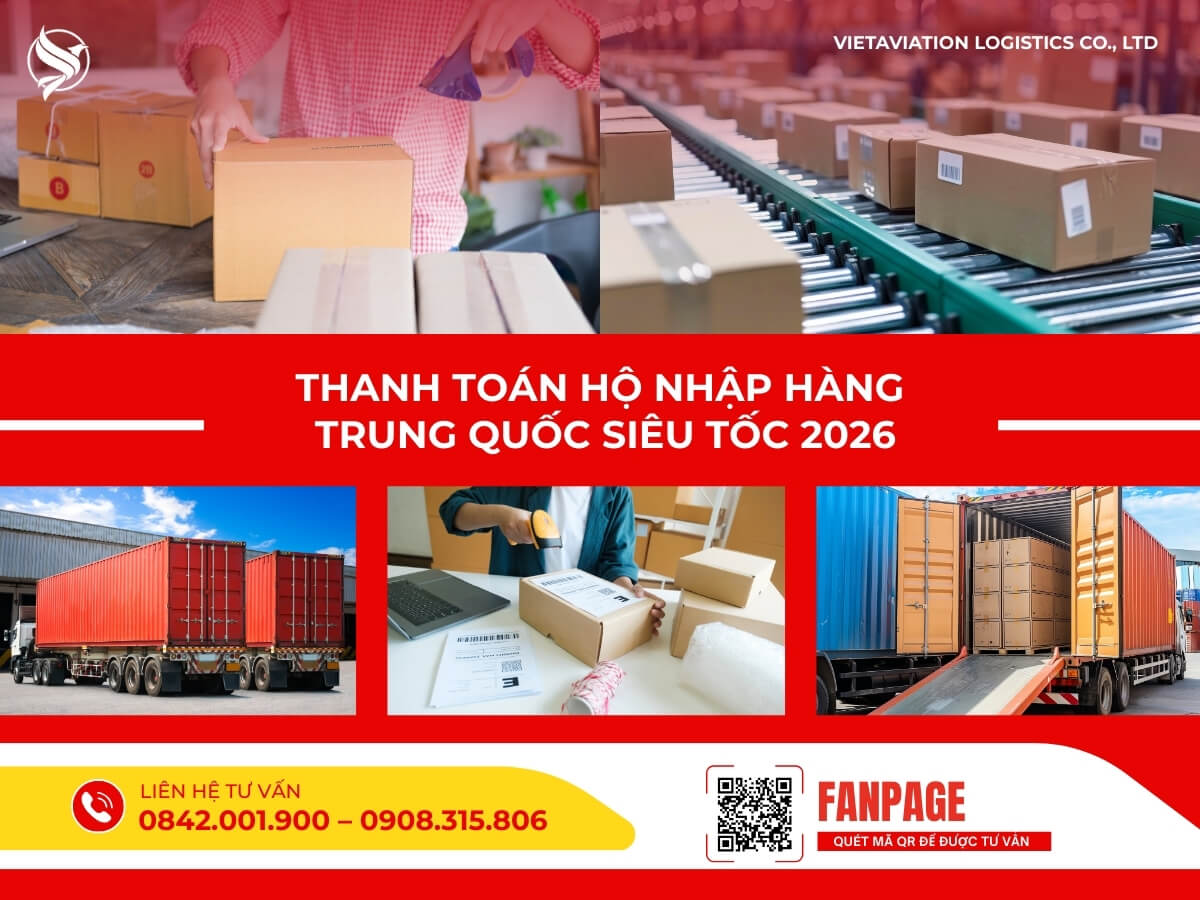 Thanh toán hộ nhập hàng Trung Quốc siêu tốc 2026