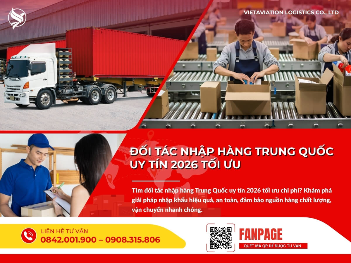 Đối tác nhập hàng Trung Quốc uy tín 2026 tối ưu