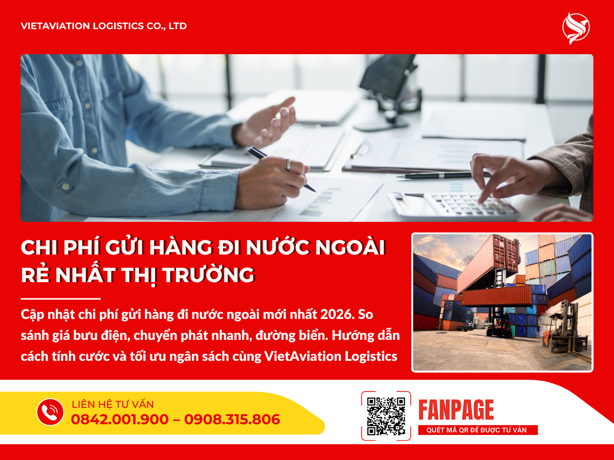 Chi phí gửi hàng đi nước ngoài rẻ nhất thị trường