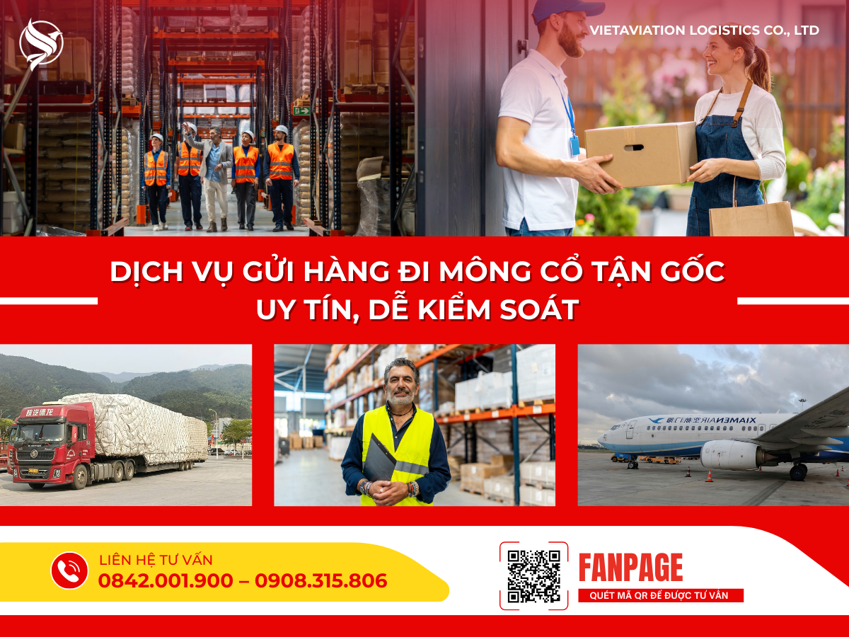Dịch vụ gửi hàng đi Mông Cổ tận gốc uy tín, dễ kiểm soát