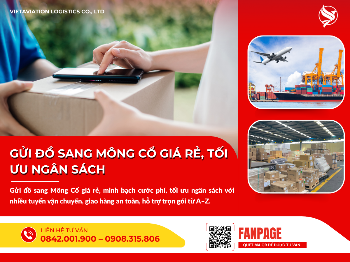 Gửi đồ sang Mông Cổ giá rẻ, tối ưu ngân sách