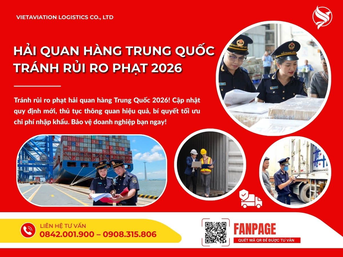 Hải quan hàng Trung Quốc tránh rủi ro phạt 2026