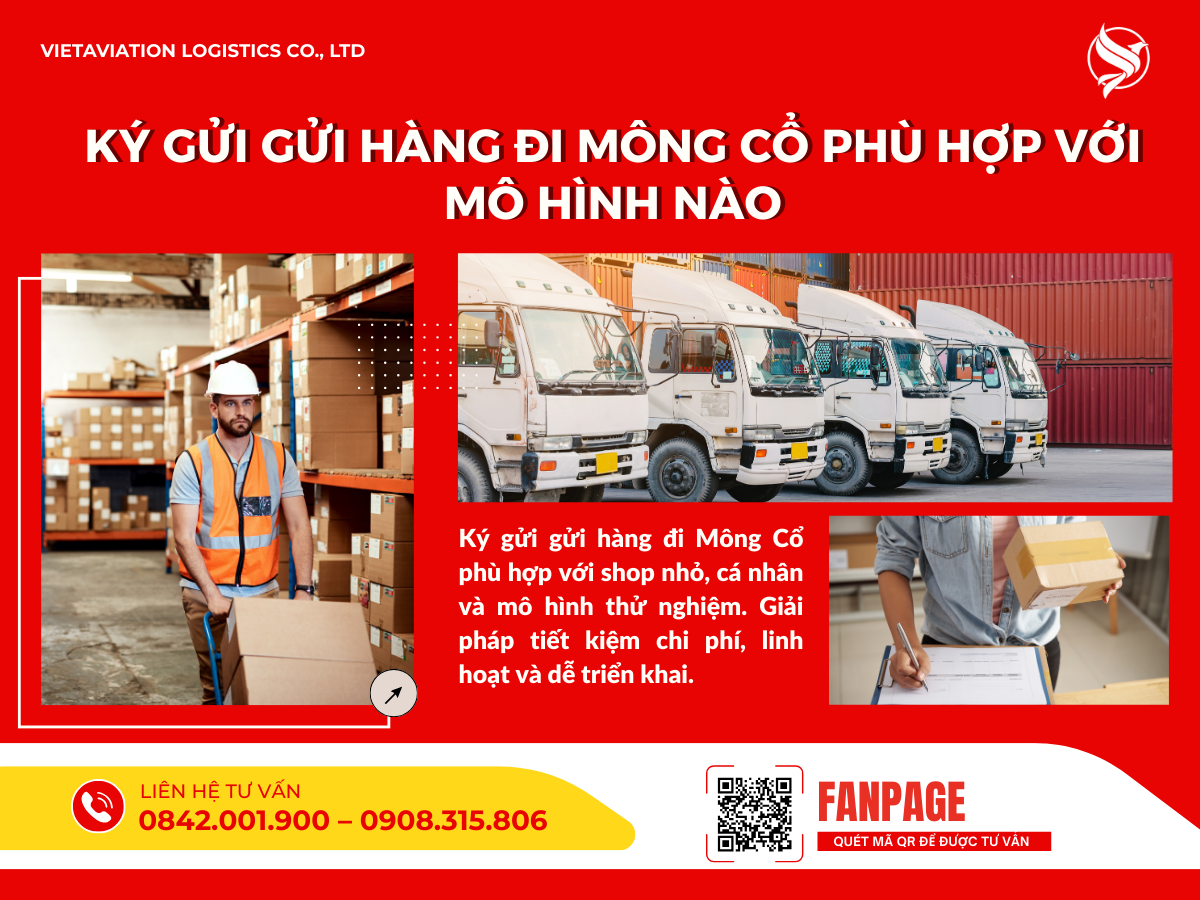 Ký gửi gửi hàng đi Mông Cổ phù hợp với mô hình nào