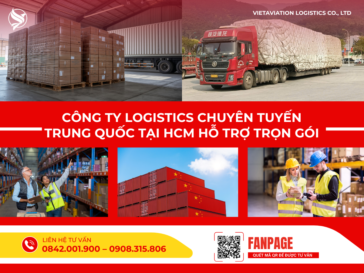 Công ty logistics chuyên tuyến Trung Quốc tại HCM hỗ trợ trọn gói