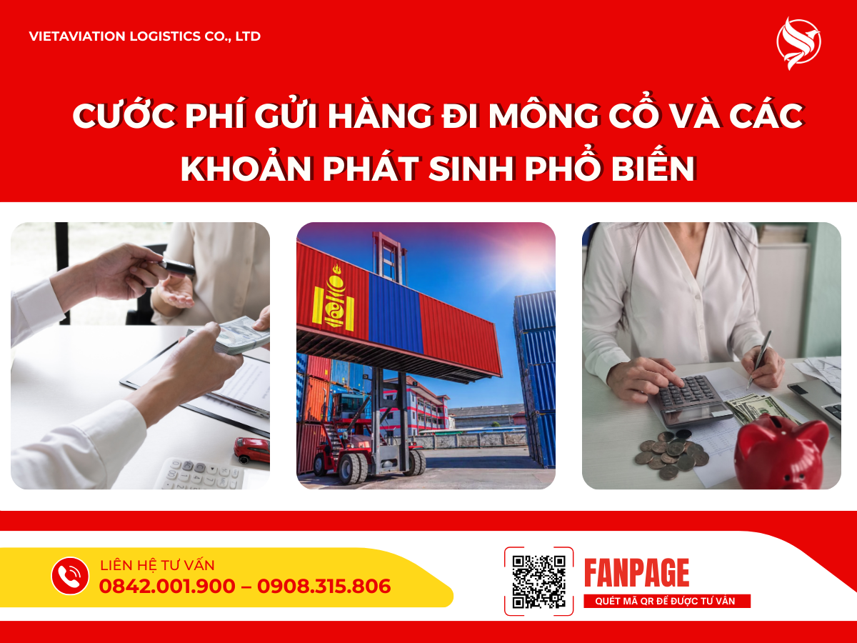 Cước phí gửi hàng đi Mông Cổ và các khoản phát sinh phổ biến