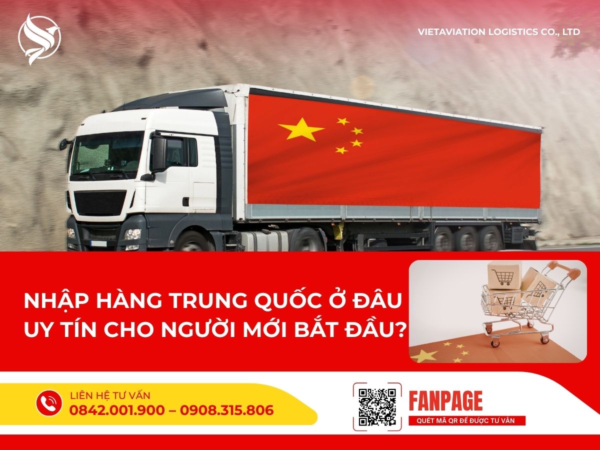 Nhập hàng Trung Quốc ở đâu uy tín cho người mới bắt đầu?