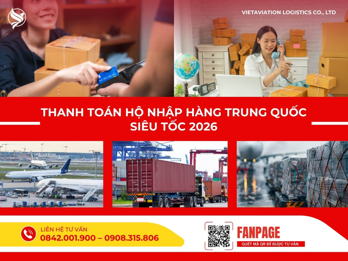 Thanh toán hộ nhập hàng Trung Quốc siêu tốc 2026