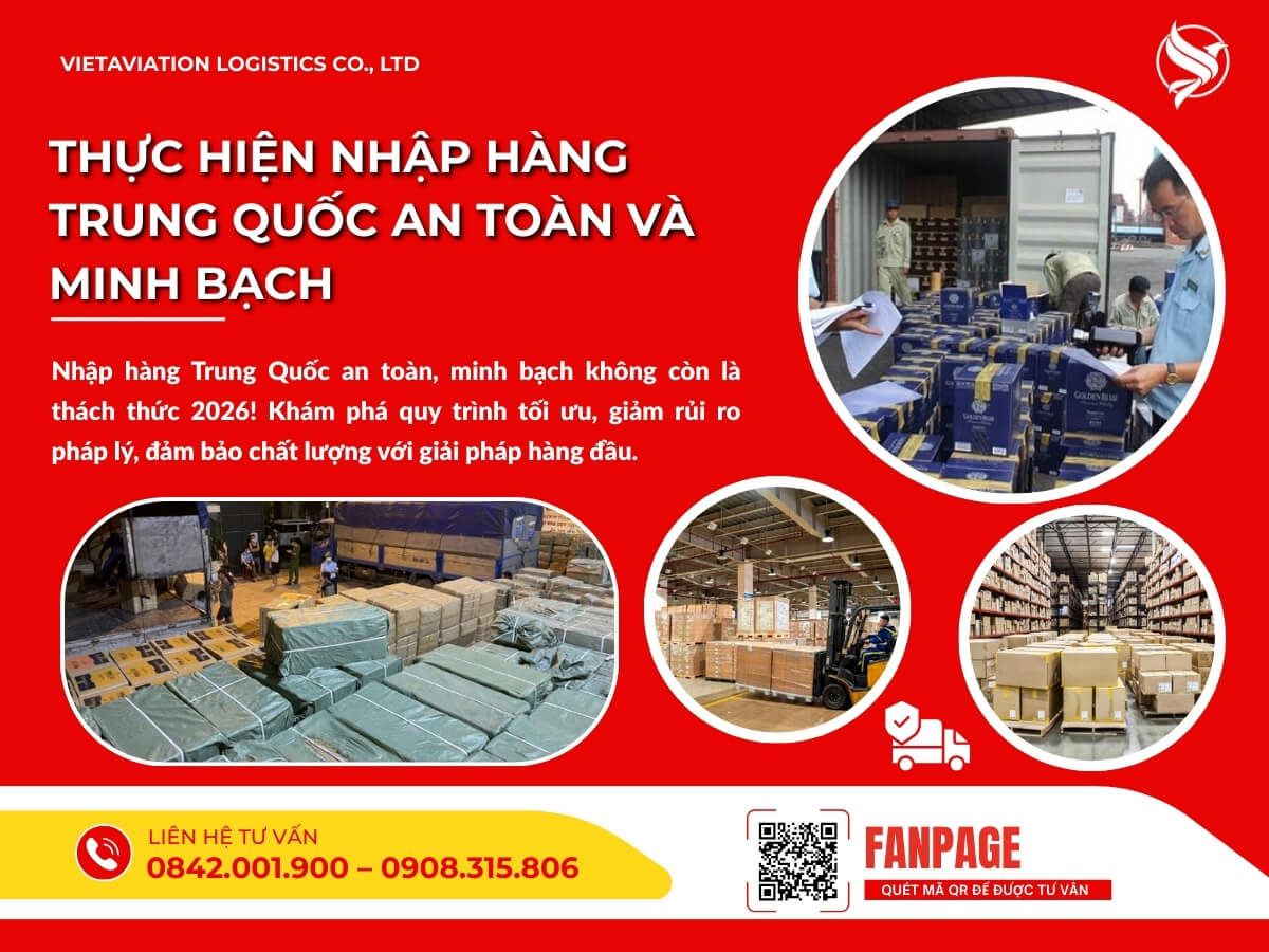 Thực hiện nhập hàng Trung Quốc an toàn và minh bạch