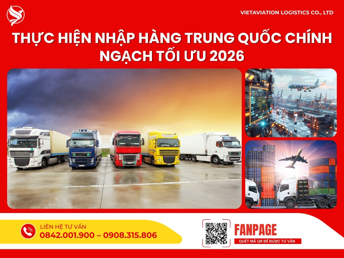 Thực hiện nhập hàng Trung Quốc chính ngạch tối ưu 2026