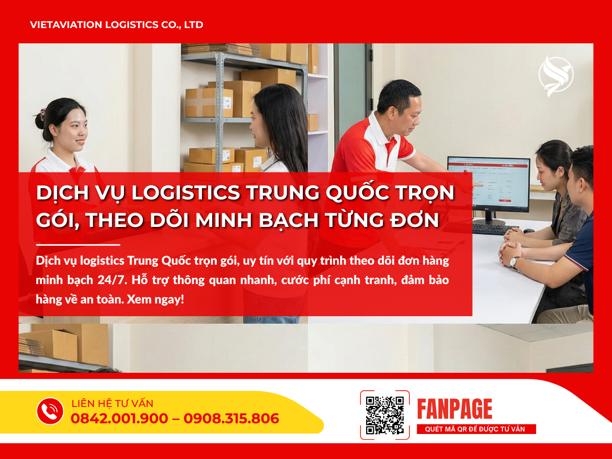 Dịch vụ logistics Trung Quốc trọn gói, theo dõi minh bạch từng đơn